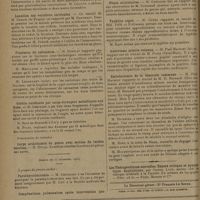 0110 - Page 106 - Sociétés savantes. Société de chirurgie. (Séance du 10 décembre 1930). Arthrodèses de la hanche pour coxalgie. M. Sorrel / Luxation des vertèbres cervicales, travail de M. Jirasch... rapporté par M. Hartmann / Fractures du calcanéum. M. Desplat / Ostéite raréfiante par corps étrangers métalliques non fixés. M. Chevrier / Présentation de malades. Large arthrotomie du genou avec section du tendon rotulien. M. Duval / (Séance du 17 décembre 1930). À propos du procès-verbal. Parathyroïdectomie. M. Chifoliau / Complications pulmonaires après intervention gastrique. M. Lapointe / Fistule duodénale. M. Métivet / Plaies articulaires. M. Grégoire / Typhlite aiguë. M. Cunéo / Anévrisme artério-veineux. M. Paul Mathieu / Embolectomie de la fémorale commune. M. Paul Mathieu
