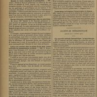 0484 - Page 480 - Sociétés savantes. Société de pédiatrie. (Séance du 24 février 1931). Hémihypertonie infantile. MM. Babonneix et Miget / Maladie de Little compliquée de poliomyélite. MM. Apert, Duhem et Baillet / Enorme dilatation cryptogénétique chez un nourrisson. M. Apert, Mme Besson et M. Baillet / Lobite avec caverne chez un enfant de six mois. Action favorable du pneumothorax artificiel. MM. G. Blechmann, Léon Kindberg et P. Cottenot / A propos d'un cas d'hérédité d'une mutilation acquise. M. Georges Schreiber / Fausse image radiologique d'hypertrophie du thymus. MM. Lesné et Lièvre / Société de thérapeutique. (Séance du 11 février 1931). Une nouvelle méthode thérapeutique : la mycothérapie. M. G. Lemoine...