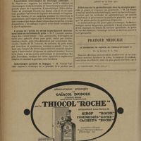 0692 - Page 688 - Sociétés savantes. Société des chirurgiens de Paris. (Séance du 6 mars 1931). Sur un cas de grossesse ectopique tubaire ayant évolué jusqu'au terme normal. M. Dartigues / L'anesthésie interrompue en chirurgie gastrique. M. Hautefort / A propos de l'action du sérum hyperchloruré intraveineux dans les occlusions du grêle. M. P. Laurent / Gastrostomie (procédé de Depage). M. Victor Pauchet / Société médicale et anatomo-clinique de Lille. (Séance du 24 mars 1931). Réflexions sur la pyrétothérapie dans la paralysie générale. (A propos de cinquante cas personnels). M. Le Grand / Pratique médicale. Le bromure de sodium en thérapeutique ; par le Docteur D. L. Tibi
