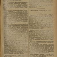 1049 - Page 1045 - Sociétés savantes. Société de biologie. (Séance du 16 mai 1931). Influence de la section des vagues au cou et de l'injection d'atropine sur les effets cardio-vasculaires de l'embolie cérébrale expérimentale. MM. Maurice Villaret, L. Justin-Besançon et Stanislas de Sèze / Calcium et sympathique. Recherches sur la possibilité d'un antagonisme entre le calcium et l'yohimbine. M. René Hazard / Infection chronique du névraxe et immunité antitoxoplasmique de la souris. M. P. Lépine et Mlle R. Schoen / Influence de la vaccination antirabique sur le taux des agglutinines antityphiques chez le lapin immunisé contre le bacille d'Eberth. MM. L. Cruveilhier, S. Nicolau et Mme L. Kepciewska / La culture du B. C. G. dans le sang du cobaye selon la méthode de Wright. M. T. de Sanctis Monaldi / La sécrétion du suc pancréatique provoquée par excitation des vagues s'accompagne-t-elle du passage de substance excito-sécrétoire dans le sang ? M. R. Guyot et Mlle M. Guillaumie / Société de médecine de Paris. (Séance du 10 avril 1931). Le gastrophotor. Description et technique. M. Bécart / Action des extraits de tumeurs dans les néoplasies cancéreuses. M. Dartigues... / Cellule cancéreuse et métastase. M. Georges Rosenthal / Hémocrinothérapie et eczéma généralisé. MM. G. Rosenthal et Filderman / Traitement de la goutte. M. Schneider