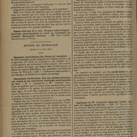 1126 - Page 1122 - Sociétés savantes. Société médicale des hôpitaux. (Séance du 29 mai 1931). Urticaires par effort. L'acidose intervient-elle ? MM. Pasteur, Vallery-Radot, P. Blamoutier, Maurice Dérot et M. Laudat / L'incubation du tabes et de la paralysie générale. M. A. Sézary et Mlle Rodinesco / Société de neurologie. (Séance du 17 mai 1931). Diagnostic psychologique des lésions de l'encéphale. M. Dide / Phénomènes d'hallucinose chez une malade présentant une torsion et une contracture athétoïdes intentionnelles du bras. M. J. Lhermitte et Mlle Gabrielle Lévy / Description d'un syndrome vestibulo-spinal. M. J.-A. Barré... / Papillomes du VIe ventricule obstruant l'orifice inférieur de l'aqueduc de Sylvius. MM. Cl. Vincent, David, Puech et Berdet