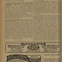 1212 - Page 1208 - Sociétés savantes. Société de biologie. (Séance du 13 juin 1931). Altérations expérimentales des portions moyenne et terminale du complexe ventriculaire électroradiographique (compression de l'artère pulmonaire). MM. C. Lian et F. P. Merklen / La pression artérielle moyenne, l'indice oscillométrique et l'angiospasme orthostatique dans la démence précoce hébéphrénique. MM. H. Baruk, S. Lapeyre et Albane / L'acrocyanose orthostatique. Sa valeur dans la catatonie. Mécanisme et étiologie. MM. Claude et Baruk / Société des sciences médicales & biologiques de Montpellier et du Languedoc méditerranéen. (Séance du 1er mai 1931). Diagnostic des suppurations broncho-pulmonaires. M. J. Vidal / Bulletin bibliographique