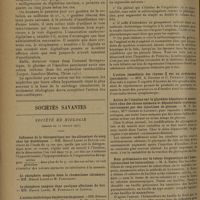 1356 - Page 1352 - L'insuffisance ventriculaire gauche ; par M. le Docteur P. Rimbaud... / Sociétés savantes. Société de biologie. (Séance du 11 juillet 1931). Influence de la thérapeutique sur les albumines du sang chez les diabétiques. MM. Marcel Labbé et Boulin / L'action cholérétique des dérivés du gaïacol. MM. Etienne Chabrol, R. Charonnat, M. Maximin et R. Waitz / La sulfoconjugaison intervient-elle dans la cholérèse ? MM. Etienne Chabrol, R. Charonnat, M. Maximin et R. Waitz, discussion de l'hypothèse de Petrowa / L'action immédiate des rayons X sur un protozoaire (paramécie). MM. A. Dognon et C. Piffault / Action de l'insuline sur la glycémie hépatique et musculaire chez des chiens normaux et dépancréatés traités concurrement par des injections de glucose. M. F. Rathery, Mlles Gibert et Laurent / Note préliminaire sur la valeur diagnostique de l'hémoculture chez les tuberculeux. M. A. Saenz / Etude de l'urée salivaire au cours des néphrites expérimentales. MM. Léon Binet et J. Marek