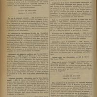 0400 - Page 390 - Sociétés savantes. Société médicale des Hôpitaux. (Séance du 1er février 1935). Intoxication fongique avec état cholériforme, anurie et azotémie ; traitement par la rechloruration, guérison. MM. Ch. Aubertin et G. Partey / Société de pédiatrie. (Séance du 29 janvier 1935). Un cas de kala-azar infantile. MM. Nobécourt, Ducas et Pretet / Le traitement de l'incontinence d'urine par l'hypophyse antérieure à haute dose. M. G. Caïn / Traitement des diphtéries malignes par la strychnine à fortes doses. MM. Paisseau, Braillon et Vaille / Erythème infectieux. (Discussion avec la fièvre boutonneuse). MM. H. Grenet, Isaac-Georges et Bréhier / Appendicite tuberculeuse chez une enfant atteinte de bacillose pulmonaire évolutive. Mlle Dreyfus-Sée, MM. Gorecki et Aschkenasy / Ostéite kystique du fémur de nature syphilitique. MM. Sorrel et Guichard / Emphysème de la région sus-claviculaire consécutif à un violent traumatisme thoracique sans fracture de côtes. MM. Sorrel et Guy / Trois cas d'invagination intestinale de forme rare chez l'enfant. MM. Sorrel, Guichard et Sabourin / Remarques sur la colibacillose infantile. Mlle Schoen / Colibacillose aiguë du nourrisson. MM. Raillet et Ginsbourg... / Deux cas de purpura rhumatoïde ayant débuté par une hémorragie intestinale / Société de biologie. (Séance du 19 janvier 1935). Effet inhibiteur de la pilocarpine sur l'intestin imprégné par le marron d'Inde. M. H. Busquet