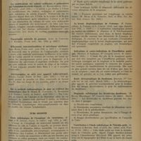 0893 - Page 883 - Analyses et indications bibliographiques. La radiologie en 1934 ; par Louis Delherm... et P.-Henri Codet... Coeur. Vaisseaux. Etude radiologique de l'appareil cardio-vasculaire des vieillards. (Mme Tedesco, Heim de Balsac, Brodin, IVe Congrès intern. Radiol...) / Les modifications des ombres cardiaques et pulmonaires par l'inhalation du nitrite d'amyle. (C. Katsilambros, Journ. de Radiol...) / Hématomes sous-arachnoïdiens et anévrismes cérébraux. (Egas Moniz, Presse méd...) / Artériographies en série avec appareil radio-carrousel. (Pereira Caldas. Journ. de Rad...) / Sur la méthode radiographique de mise en évidence des lymphatiques chez le vivant. (R. Carvalho. A. Rodrigues et S. Pereira. Journ. de Radiol...) / Tube digestif. Etude radiologique de l'oesophage du nourrisson. (P. Aimé et M. Lelong. Journ. de radiol...) / Considérations sur l'examen radiologique de la muqueuse gastrique. (M. Maingot et R. Sarrasin. Bull et mém. Soc. Radio. Méd. France...) / La hernie diaphragmatique de l'estomac. (F. Trémolières, A. Tardieu et G. Caquot. Arch. mal. app. digestif...) / Indications et contre-indications de l'insufflation gastrique. (Maingot et Sarrasin. IVe Congrès intern. de radiol...) / Etude stéréographique du duodénum. (Dioclès. IVe Congrès int. de rad. méd...) / Diagnostic radiologique des diverticules duodénaux. (M. Rocha... IVe Congrès intern. de radiol...) / Contribution à l'étude radiologique de l'intestin grêle. (G. Ronneaux et Brunel. Bull. et mém. Soc. radiol. méd. France...) / L'appendicite calculeuse. Contribution au diagnostic radiologique de la lithiase appendiculaire. (S. Kadrnka et P. Bordet. Journ. de rad. méd...)