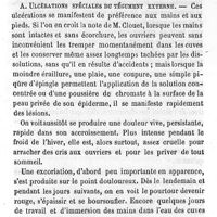 0015 - Page 15 - Hygiène publique. Mémoire sur les accidents auxquels sont soumis les ouvriers employés à la fabrication des chromates. Par M. A. Delpech et M. Hillairet. Deuxième partie. Etude clinique détaillée des modifications que la fabrication des chromates exerce sur la santé des ouvriers. A- Ulcérations spéciales du tégument externe