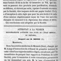 0174 - Page 174 - Société de médecine légale. Les rapports médico-légaux soumis au timbre. Par M. Horteloup / Attentat à la pudeur, responsabilité atténuée par suite de l'état mental du prévenu. Rapport de M. Motet