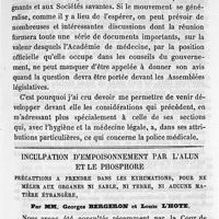 0329 - Page 329 - Médecine légale. Les opérations interdites aux officiers de santé. Absence de sanction pénale. Lacunes de la loi relative à l'exercice de la médecine. Nécessité d'une législation nouvelle. Par le Dr T. Gallard / Inculpation d'empoisonnement par l'alun et le phosphore. Précautions à prendre dans les exhumations, pour ne mêler aux organes ni sable, ni terre, ni aucune matière étrangère. Par MM. Georges Bergeron et Louis L'Hote