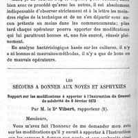 0418 - Page 418 - Mémoires originaux. Analyse bactériologique des eaux. Méthode de culture sur les soldes. Par M. Gabriel Roux. Les secours à donner aux noyés et asphyxiés. Rapport sur les modifications à apporter à l'institution du conseil de salubrité du 9 février 1872. Par M. le Dr Vibert