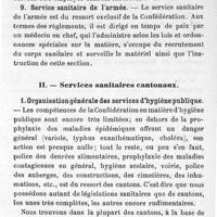 0023 - Page 23 - Mémoires originaux. L'hygiène publique en Suisse. Par le Dr H. Carrière. I. Service sanitaire fédéral. 8. Police des denrées alimentaires. 9. Service sanitaire de l'armée. II. Services sanitaires cantonaux. 1. organisation générale des services d'hygiène publique