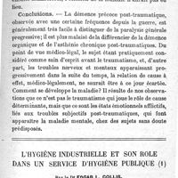 0157 - Page 157 - Traumatismes crâniens et démence précoce (hypothymie chronique). Par R. Benon. Diagnostic de la démence précoce apparaissant après les traumatismes crâniens : paralysie générale, démence organique, asthénie chronique post-traumatiques. Considérations médico-légales : la période de début. Constitution de la maladie et prédispositions, traumatisme, émotions afflictives.   Hygiène industrielle et son rôle dans un service d'hygiène publique. Par le Dr Edgar L. Collis