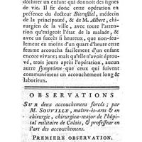 0524 - Page 524 - Mémoires et dissertations. Anatomie & Chirurgie. Extrait de la gazette de Francfort, sur un accouchement terminé par la section de la symphyse des os pubis. / Observations sur deux accouchemens forcés ; par M. Souville, chir
