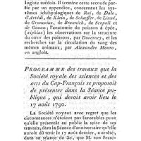 0172 - Page 148 - Nouvelles littéraires. Poissons. Petri Artedi Philosophia ichthyologica in qua quiequid fundamenta artis absolvit, caracterum scilicet genericorum, differentiarum specificarum, varietum et nominum theoria rationibus demonstratur et exemplis corroboratur. Programme des travaux que la Société Royale des sciences et des arts du Cap-Français se proposait de présenter dans la Séance publique, qui devait avoir lieu le 17 août 1790