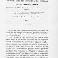 0466 - Page 463 - Études et observations sur la syphilis infantile et sur une forme suspecte de syphilis chez les enfants à la mamelle par le docteur Gaétano Casati, traduit par Daniel Mollière (Extrait des Annali universali di medicina) (suite et à suivre au prochaine numéro)