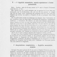 0816 - Page 804 - Réunion clinique hebdomadaire des médecins de l'hôpital Saint-Louis. 21e séance. — Le jeudi 6 juin 1889. Dermatite bulleuse, M. Hallopeau / V. 1° Syphilis secondaire papulo-squameuse à forme granuleuse / 2° Amputations congénitales. — Syphilis secondaire acquise