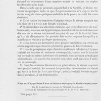 0624 - Page 620 - Société française de dermatologie et de syphiligraphie. Séance du 18 mai 1893. Des variations de la toxicité du sérum sanguin dans les affections cutanées par Ch. E. Quinquaud / Note sur l'hypothèse d'une existence saprophyte des trichophytons par R. Sabouraud / Le savon au calomel dans le traitement de la syphilis par M. De Watraszewski
