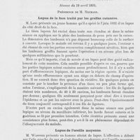 1319 - Page 1322 - Revue des sociétés savantes. Société viennoise de dermatologie. Séance du 19 avril 1893. Lupus de la face traité par les greffes cutanées / Lupus de l'oreille moyenne / Lupus érythémateux