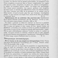 0711 - Page 699 - Revue des publications périodiques. Sclérodermie. Sclérodermie diffuse (Report of a case of diffuse sclerodermia), par S. Terrill. Memphis medical Monthly, décembre 1900 / Opisthotonos dû au sclérème des nouveau-nés (Opisthotonus due to dorsal sclerema neonatorum), par W. Browning. Journal of cutaneous and genito-urinary diseases, décembre 1900 / Thérapeutique dermatologique. De la viscine et de son emploi en thérapeutique (Ueber Viscin und dessen therapeutische Verwendung), par G. Riehl. Deutsche medizinische Wochenschrift, 1900