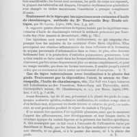 0924 - Page 892 - Revue des publications périodiques. Revue de dermatologie. Lèpre. Sur un cas de lèpre tuberculeuse. Traitement par l'huile de chaulmoogra. Amélioration très rapide, par Brousse et Vibes. Lepra, 1900 / Traitement de la lèpre par les injections sous-cutanées d'huile de chaulmoogra, méthode du Dr Tourtoulis Bey. Étude critique, par de Castel. Lepra, 1901 / Cas de lepre tuberculeuse avec localisation à la plante des pieds. Traitement par la thyroïdine, l'airol, le sérum de Carrasquilla, l'huile de chaulmoogra, etc. (Ein Fall von Lepra tuberosa mit Lokalisation au den Fussohlen, Behandlung mit Thyreoidin, Airol Carrasquillas serum, ol. Chaulmoogra, u. A), par Rille. Lepra, 1901 / Lichen. Lichen. Lichen ruber pemphigoïde (Lichen ruber pemphigoides) par Bettmann. Dermatologische Zeitschrift, 1901