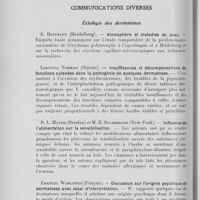 0116 - Page 104 - VIIIe congrès international de dermatologie et de syphiligraphie (Copenhague, 5-9 aout 1930). Étiologie des dermatoses. S. Bettmann — Atmosphère et maladies de peau / Lodovico Tommasi — Insuffisances et décompensations de fonctions cutanées dans la pathogénie de quelques dermatoses / R. L. Mayer et M. B. Sulzberger — Influence de l’alimentation sur la sensibilisation / Emanuel Wohlstein — Discussion sur l’origine psychique de dermatoses avec essai d’interprétation