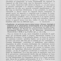 1315 - Page 1290 - Analyses des principaux travaux reçus en août 1931. Sur l'appareil de golgi des cellules des glandes sudoripares eccrines chez l'homme (Ueber der golgischen apparat der menschlichen ekkrinen schweissdrüsenzellen), par N. Melczer. Dermatologische wochenschrift, 1931 / « papillomes » et carcinome dans la même tumeur. Clinique, histologie et Traitement de la précancérose condylomatoïde de la zone génitale de delbanco-unna (« spitze kondylome » und karzinome im selben tumor. Klinik, histologie und therapie der kondylomatoiden präkanzeröse der genitalgegend (Delbanco-unna)), par H. Mühlpfordt. Dermatologische wochenschrift, 1931 / Une dermite d'origine africaine évoluant depuis 24 ans sur la face antérieure d'une main (Eine seit 24 jahren au der vorderseite einer hand umherwandernde hautaffektion aus ostafrica), par F. Fülleborn. Dermatologische wochenschrift, 1931