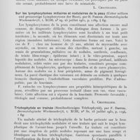 1316 - Page 1291 - Analyses des principaux travaux reçus en août 1931. Une dermite d'origine africaine évoluant depuis 24 ans sur la face antérieure d'une main (Eine seit 24 jahren au der vorderseite einer hand umherwandernde hautaffektion aus ostafrica), par F. Fülleborn. Dermatologische wochenschrift, 1931 / Sur les lymphocytomes miliaires et Nodulaires de la peau (Ueber miliare und grossnotige lymphocytome der haut), par H. Freund. Dermatologische wochenschrift, 1931 / Trichophytide en traînée (Streifenförmiges trichophytid), par F. Diettel. Dermatologische wochenschrift, 1931 / Ponction sous-occipitale et lombaire dans la neurodermite de Brocq et dans d'autres affections de la peau (Zisternen-und lumbalpunktion bei neurodermitis Brocq und anderen hautkrankheiten), par W. Schönfeld. Dermatologische wochenschrift, 1931