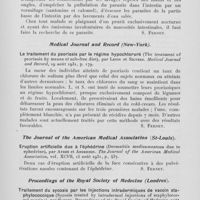 1320 - Page 1295 - Analyses des principaux travaux reçus en août 1931. Prurit anal (Pruritus ani), par Macarthur. The British medical journal, 1931 / Le traitement du psoriasis par le régime hypochloruré (The treatment of psoriasis by means of salt-free diet), par Levin et Silvers. Medical journal and record, 1931 / Eruption artificielle due à l'éphédrine (Dermatitis medicamentosa due to ephedrine), par Ayres et Anderson. The journal of the american medical association, 1931 / Traitement du sycosis par les injections intradermiques de vaccin staphylococcique (Sycosis treated by intradermal injections of staphylococcal vaccine), par Barber. Proceedings of the royal society of medecine, 1931