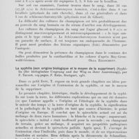 1343 - Page 1318 - Analyses des principaux travaux reçus en août 1931. Remarques sur le procédé de culture du schizosaccharomyces hominis benedek, 1927. 3e communication : culture directe du sang, tableau macro- Et microscopique (Bemerkungen zum züchtungsverfahren des schizosaccharomyces hominis benedek, 1927. 3e mitteilung : die direkte blutkultur das makro- Und mikroskopische bild), par T. Benedek. Acta dermato-venereologica, 1931 / La syphilis (Son origine biologique et le moyen de la supprimer) (Syphilis (Ihr biologischer ursprung und der weg zu ihrer ausrottung)), par F. Thugut. F. Enke. Stuttgart, 1931