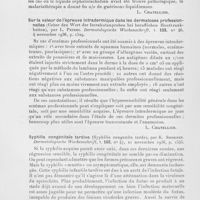 0310 - Page 310 - Analyses des principaux travaux reçus en décembre 1936. Les résultats du traitement de la syphilis, en particulier sa guérison précoce dans la marine de guerre allemande (Die bebandlungerfolge der syphilis, insbesondere ihre frühheilung bei der deutschen kriegsmarine), par W. Siebert. Dermatologische wochenschrift / Sur la valeur de l'épreuve intradermique dans les dermatoses professionnelles (Ueber den wert der intrakutanproben bei beruflichen hautkrankheiten), par L. Peters. Dermatologische wochenschrift / Syphilis congénitale tardive (Syphilis congenita tarda), par K. Shreiner. Dermatologische wochenschrift