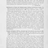 0312 - Page 312 - Analyses des principaux travaux reçus en décembre 1936. Sur la question de la durée de la vitalité des dermatomycètes (Zur frage der lebensdauer der dermatomyzeten), par H. Hruszek. Dermatologische wochenschrift / Contribution à l'étude de l'épidermolyse bulleuse héréditaire simple (Ein beitrag zur epidermolysis bullosa bereditaria simplex), par E. Jachmann. Dermatologische wochenschrift / Eczéma allergique étendu, provoqué par une teinture d'aniline du vête- Ment (Ausgebreitetes allergisches ekzem, hervorgerufen durch einen anilinfarbstoff der kleidung), par A. Nadel. Dermatologische wochenschrift
