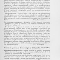 0425 - Page 425 - Analyses des principaux travaux reçus en janvier 1937. Lésion osseuse dans la pyodermite chronique (Krochenaffection bei chro-nischer pyodermie), par P. G. Kaminsky et J. Melman. Acta Dermato-Venereologica, 1936 / Sur le nouveau médicament « granuline » (Ueber das neue arzneimittel « granulin »), par S. Schaschin. Acta Dermato-Venereologica, 1936 / Dermite livédoïde de Nicolau (Dermitis livedoide de Nicolau), par Santome Hector. Revista Uraguaya de dermatologia y sifilografia. Réunion du 21 octobre 1936 / Triple contagion familiale, avec dans un cas trois Accidents primaires extra-génitaux (Triple contagio familiar, con un caso de triple accidente extragenital), par Carlos Bordes. Revista uruguaya de dermatologia y sifilografia. Réunion du 21 octobre 1936