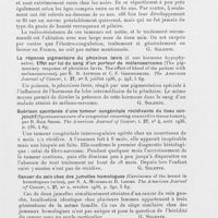 0591 - Page 589 - Analyses des principaux travaux reçus en mars 1937. Sarcome idiopathique multiple hémorragique type Kaposi (Idiopathic multiple hémorrhagie sarcoma Kaposi), par G. M. Mac Kee et A. C. Cipollaro. The American journal of cancer, 1936 / Mélanomes (Melanomas), par D. H. Affleck. The American journal of cancer, 1936 / La réponse pigmentaire du phoxinus laevis (À une hormone hypophysaire). Effet sur lui du sang d'un porteur de mélanosarcome (The Pigmentary response of Phoxinus laevis. The effectof blood of the patient wilh melanosarcome), par E. B. Astwood et C. F. Geschichkter. The American journal of cancer, 1936 / Guérison spontanée d'une tumeur congénitale récidivante du tissu conjonctif (Spontaneous cure of a congenital recurring connective tissue tumor), par B. Rice Shore. The American journal of cancer, 1936 / Cancer du sein chez Des jumelles homologues (Carcinoma of the breast in homologous twins), par S. A. Munford et H. Linder. The American journal of cancer, 1936 / Cas probable de maladie de Hodgkin chez le chien (Probable Hodgkins disease in a dog : report of case), par L. K. Stalker, C. F. Schotthauer et W. H. Feldmann. The American journal of cancer, 1936