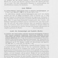 0723 - Page 719 - Analyses des principaux travaux reçus en mai 1937. A propos des manifestations cutanées des leucémies, par J. Gaté et P. Cuilleret. Journal de médecine de Lyon, 1937 / La primo-infection tuberculeuse dans le domaine dermatologique, par J. Gaté. Lyon médical, 1937 / La question des tuberculoses cutanées atypiques hématogènes (Tuberculose noueuse abcédante disséminée, tuberculose lichénoïde circinée, tuberculides des enfants, tuberculose papulo-pustuleuse, mastite tuberculeuse oblitérante) (Zur frage der atyptischen haematogenen hauttuber-kulosen (Tuberculosis nodosa abscedens disseminata, tbc. LichenoIdes circinata, tuberkulIde der kinder, tbc. Papulo-pustulosa, mastitis tuberculosa obliterans), par P. W. Schmidt. Archiv für dermatologie und syphilis, 1937