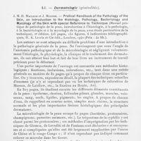 0116 - Page 114 - Analyses. Id. — Dermatologie (Généralités). J. M. H. Macleod et J. Muende. — Pratical Handbook of the Pathology of the Skin, an Introduction to the Histology, Pathology, Bacteriology and Mycology of the Skin with special Reference to Technique (Manuel pratique de pathologie de la peau, introduction à l'histologie, à la pathologie, à la bactériologie et à la mycologie de la peau, avec étude particulière de la technique). 2e édition, 6 indications bibliographiques, H. K. Lewis et Cie, Londres, 1940