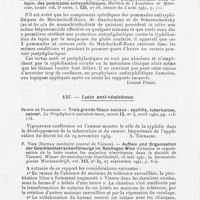 0074 - Page 72 - Analyses. Prophylaxie anti-vénérienne. P. Hahn. — Ueber den Wert der Vorbeugung gegen Geschlechtskrankheiten (Sur la valeur des moyens prophylactiques contre les maladies vénériennes). Dermatologische Wochenschrift, 16 sept. 1939 / A. Bessemans et A. Denos. — Sur le pouvoir postphylactique, chez le lapin, des pommades antisyphilitiques. Bulletin de l'Académie de Médecine, séance du 5 août 1941 / Lutte anti-vénérienne. Sicard de Plauzoles. — Trois grands fléaux sociaux : syphilis, tuberculose, cancer. La Prophylaxie antivénérienne, avril 1940 / F. Voss (Bureau sanitaire central de Vienne). — Aufbau und Organisation der Geschlechtskrankenfürsorge im Reichsgau Wien (Création et organisation de la lutte contre les maladies vénériennes dans le district de Vienne). Wiener dermatologische Gesellschaft, in Dermatologische Wochenschrift, 15 mai 1941