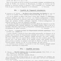 0212 - Page 210 - Analyses. Syphilis de l'appareil respiratoire. R. Hegglin et A. Grumbach. — Das Wassermann-positive Lungeninfiltrat (Les infiltrations pulmonaires à Wassermann positif). Schweizerische medizinische Wochenschrift, 1941 / Syphilis de l'appareil circulatoire. H. Bartsch et E. Lewicki. — Das Herz in den Frühstadien der Syphilis (Le coeur au début de la syphilis). Wiener klinische Wochenschrift, 1941 / M. L. Poincet. — A propos de deux cas d'hypertension artérielle syphilitique. Thèse de Paris, 1941 / Syphilis nerveuse. H. Marlot. — Hérédité similaire dans la paralysie générale. Thèse Paris, 1941
