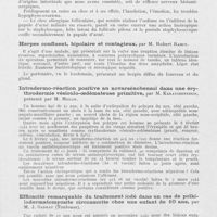 0091 - Page 89 - Société française de dermatologie et de syphiligraphie. Séance du 3 mars 1944. Contribution à la pathogénie des éruptions d'urticaire périfolliculaire, d'acné miliaire et d'acné rosacée de la face, par Mm. A. Dósaux et H. Prétet / Herpes confluent, bipolaire et contagieux, par M. Robert Rabut / Intradermo-réaction positive au novarsénobenzol dans une érythrodermie vésiculo-oedémateuse primitive, par M. Karatchentzeff, présenté par M. Milian / Efficacité remarquable du traitement iodé dans un cas de poïtilodermatomyosite circonscrite chez une enfant de 10 ans, par M. J. Gadrat