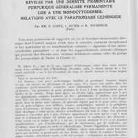 0014 - Page 14 - Travaux originaux. Leucemie monocytaire chronique. Révélée par une dermite pigmentaire purpurique généralisée permanente liée à une monocytodermie. Relations avec le parapsoriasis lichénoïde par Mm. F. Coste, J. Boyer et R. Tourneur