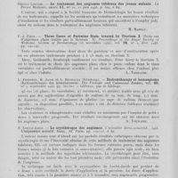 0104 - Page 96 - Analyses. 11 M. — Angiomes. G. Roussy, M. Et P. Guérin. — Les tumeurs angiomateuses sous-cutanées de la poule. Leur transmissibilité. Bulletin de l'académie de médecine, séance du 27 juin 1944 / Simone Laborde. — Le traitement des angiomes tubéreux des jeunes enfants. La presse médicale, 12 juin 1943 / P. J. Feeny. — Three cases of Portwine stain treated by thorium X (Trois cas d'angiomes plans traités par le thorium x). Proceedings of the royal society of medicine. Section of dermatology (16 novembre 1944), févr. 1945 / L. Freedman, H. Jacox et L. Beinhauer. — Radiumtherapy of hemangioma (Radiumthérapie des hémangiomes). The urologie and cutaneous review, septembre 1945 / E. Lortat-Jakob. — Lacryothérapie des angiomes. L'actualité derm.-vénéréol., 1944. L'expansion scientif. Paris