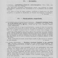 0112 - Page 104 - Analyses. 11p. — Maladie de Recklinghausen. Enrique Bassas Grau. — Degeneracion sarcomatosa en la enfermedad de Recklinghausen (Dégénérescence sarcomateuse dans la maladie de Recklinghausen). Actas dermo-sifiliograficas, janvier 1942 / 11s. — Dysraphies. A. Vecchiali. — Contribution à l'étude du « status dysraphicus. » thèse, Paris, 1944 / 11t. — Polydysplasies congénitales. O. Kaalund-Jorgensen et Jorgen Flamand Christensen. — Congenital ectodermal dysplasia of the anidrotic type (Dysplasie congénitale ectodermique avec anidrose). Acta Dermato-Venereologica, février 1941 / R. Friedman. — Hereditary ectodermal dysplasia of the anhidrotic type (Dysplasie ectodermique héréditaire du type anidrose hypotrichosique). The urologie and cutaneous review, juill. 1940 / H. Seidlmayer. — Ueber ein neues syndrom multipler abartung : pigment anomalie, kongenitaleektodermale, dysplasie, nebennierenmarkaplasie (Sur un nouveau syndrome polydysembryoplasique : anomalie pigmentaire, dysplasie ectodermique congénitale, aplasie de la médullaire surrénale). Zeitschrift für kinderheilkunde 1942