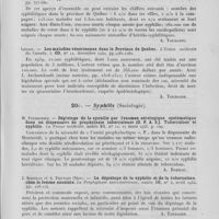0179 - Page 167 - Analyses. 20b. — Syphilis (Statistiques) — Syphilis among men of draft âge in the United States (La syphilis chez les hommes à l'âge du service militaire aux états-Unis). Journal of the American medical association, 26 décembre 1942. La prophylaxie antivénérienne, novembre 1945 / A. Marin. — La syphilis. L'union médicale du Canada, mai 1943 / Lesage. — Les maladies vénériennes dans la Province de Québec. L'union médicale du Canada décembre 1940 / 20c. — Syphilis (Sociologie). M. Fourestier. — Dépistage de la syphilis par l'examen sérologique systématique dans un dispensaire de prophylaxie tuberculeuse (O. P. A. S). Tuberculose et syphilis. La presse médicale, 27 mars 1943 / J. Boisseau et A. Pruvost. — Le dépistage de la syphilis et de la tuberculose, chez la femme enceinte. La prophylaxie antivénérienne, avril 1944 / L.-M. Pautrier et A. Ullmo. — Recrudescence inquiétante de la syphilis dans le canton de Vaud et lacunes dans l'organisation de la lutte antivénérienne en Suisse. Réun. Dermat. De Lausanne, mars 1945, 1946