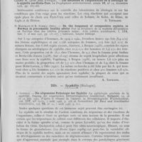 0195 - Page 183 - Analyses. 20g. — Syphilis (Séro-diagnostic). O. Hartmann et R. Schöne. — Familiary transitory non spécifié strong positive Wassermann (Reactions (Réaction de Wassermann fortement et passagèrement positive dans une famille non syphilitique). Acta Dermato-Venereologica, avril 1942 / Colonel W. Levin. — Les méthodes et l'organisation de la sérologie de la syphilis aux états-Unis. La prophylaxie antivénérienne, décembre 1944 / O. Hartmann et R. Schoene. — On the frequency of seropositive syphilis in Norway in presumably healthy adults (Sur la fréquence de la syphilis séropositive en Norvège chez Des adultes présumés sains). Acta médica scandinavia, 1943 / 20h. — Syphilis (Biologie). J. Guszman. — Die allgemeine pathologie der syphilis (La pathologie générale de la syphilis). Tangung der ungarischen dermatologischen gesellschaft, Budapest, 12, 13 et 14 juin. 1942, d'après le résumé de l'auteur, in dermatologische wochenschrift, 1943, zentralblatt für haut und geschlechtskrankheiten, 1943
