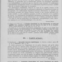 0200 - Page 188 - Analyses. 20h. — Syphilis (Biologie). J. Gouin. — Leucocyto-réaction. Archives hospitalières. Société médico-chirurgicale des hôpitaux libres, octobre 1944 / G. Findlay et R. Willcox. — A human experiment on the relationship of yaws and syphilis (Une expérience humaine sur les rapports du pian et de la syphilis). British medical bulletin, 1945 / 20i. — Syphilis primaire. R. Barthelemy. — Les petits chancres syphilitiques. Le bulletin médical, 1943 / Gottron. — Luetischer primäraffekt mit langer inkubation bei Sepsis lenta (Chancre syphilitique de longue incubation au cours d'une septicémie lente). Schlesische rermatologische gesellschaft. Dermatologische wochenschrift
