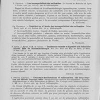 0380 - Page 352 - Analyses. 3q. — Chimiothérapie. Divers. — The medical use of sulphonamides (L'usage médical des sulfamides). Médical research council war memorandum, Londres, his majesty's stationery office, 1945 / J. Pellerat. — Les incompatibilités des sulfamides. Le journal de médecine de Lyon, 1946 / Ph. Hausseray. — Contribution à l'étude des incompatibilités des sulfamides. Thèse Paris, 1945 / F. Coste, J. Boyer et M. De Sablet. — Intolérance cutanée et digestive aux sulfamides chlorés. Effet de l'histaminothérapie. Bul. Soc. Méd. Des hôp. De Paris, 1945 / T. Benedek. — Cutaneous manifestations of sulfonamides : the drug eruption and Milian's biotropic effect (Manifestations cutanées des sulfamides : éruption médicamenteuse et effet biotropique de Milian). The urologic and cutaneous review, février 1946