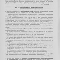 0400 - Page 372 - Analyses. 4e. — Dermatoses professionnelles. K. Humperdinck. — Untersuchungsergebnisse an arbeiterinnen und arbeitern bei verwendung von kunstharzlösungen auf der Basis von formaldehyd-phenolkondensationsprodukten (Recherches sur des ouvriers eu solutions de résines artificielles à base de produits de condensation de formaldéhyde et de phénol). Archiv für gewerbepathologie, 1942 / 4h. — Toxicodermies médicamenteuses. G. Peterkin. — Sulphonamide Rashes (Éruptions par Sulfamides). British medical journal, 1945 / J. Decourt et F. Verliac. — Eruptions érythémato-nodulaires et conjonctivites dues au sulfamidothiazol. Paris médical, 1944