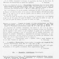 0091 - Page 85 - Analyses. 15b. — Maladies vénériennes (Statistiques). C. H. Greve. — Les maladies vénériennes dépistées dans un service de sélection (Venereal diseases found in sélective service registrants). Amer. Journ. of Public Health, 1946 /. — Statistiques de la syphilis et de la blennorragie pour les deux premiers mois de 1946 dans les Etats-Unis (États métropolitains) (Cases of Syphilis and Gonorrhea reported for the first 2 months of 1946 in States). The Journal of Venereal Disease Information, 1946 / R. Dyar et J. Scholtz (U. S. A). — Les maladies vénériennes dans les forces américaines aériennes du continent, de 1942 à 1944 (Venereal Disease in the Army Air Forces in the continental United States, 1942-1944). American Journal of Syphilis, Gonorrhea and venereal Diseases, 1946 / Sternberg et Larimore. — L'apport de l'armée à la lutte antivénérienne aux Etats-Unis après guerre. Journal of the American Medical Association, 27 janvier 1945, d'après La Prophylaxie antivénérienne, 1946 /. — La syphilis à Buenos-Aires. Semana medica, 4 novembre 1943, d'après la Prophylaxie antivénérienne, 1946 / 15c. — Maladies vénériennes (Sociologie). Sicard de Plauzoles et P. Perrin. — De l'interdépendance des grands fléaux sociaux. Alcoolisme, tuberculose, maladies vénériennes. La Prophylaxie antivénérienne, 1946