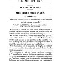 0005 - Page sans numérotation - Mémoires originaux. L'épidémie de scorbut dans les prisons de la Seine et à l'hôpital de la Pitié. Par les Drs Ch. Lasègue..., et A. Legroux...