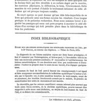 0512 - Page 512 - Bibliographie. Traité clinique des maladies de l'utérus, par J. N. Demarquay et O. Saint-Vel..., Paris, 1876, chez Delahaye... / Index bibliographique. Étude sur les lésions syphilitiques des membranes profondes de l'oeil, par le Dr Drouin... — Thèse de Paris, 1875