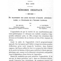 0517 - Page 513 - Mémoires originaux. Du traitement des abcès pelviens d'origine appendiculaire. — Avantages de l'incision vaginale. Par CH. Monod... et J. Vanverts..