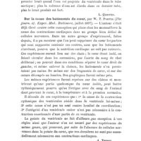0613 - Page 610 - Revue analytique. Mode de production du premier bruit du coeur, Richard Quain. (The Lancet, 19 juin 1897, p. 1672). / Sur la cause des battements du coeur, par W. T. Porter (The journ. of. Exper. Med. Baltimore, juillet 1897). / Tachycardie persistante avec troubles nerveux et digestifs, par W. H. Thomson (Médical Record, New-York, août 1897)